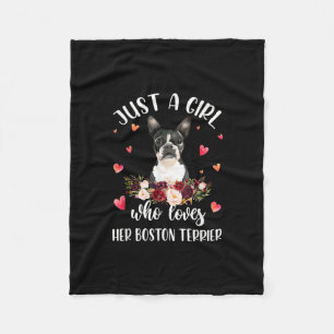 Just A Girl Who Love Her Boston Terrier Dog Lover Fleece Blanket