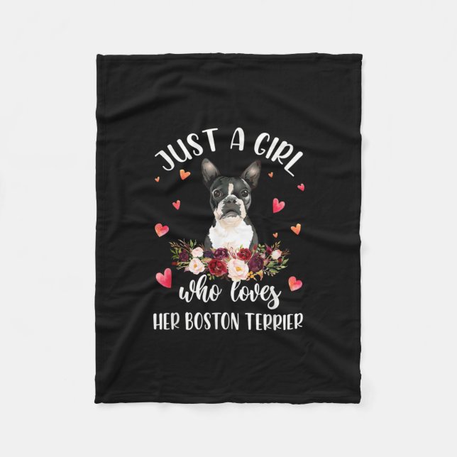 Just A Girl Who Love Her Boston Terrier Dog Lover Fleece Blanket (Front)