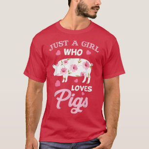 Just A Girl Who Love Pigs Women 3457 T-Shirt
