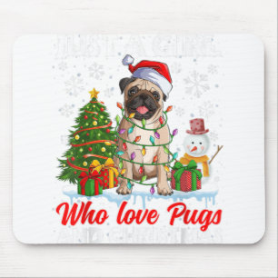 Just A Girl Who Love Pugs & Christmas Pugs Santa X Mouse Mat