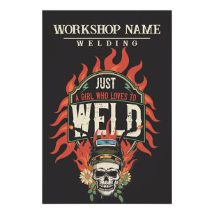 Just a girl who love to weld woman custom workshop poster