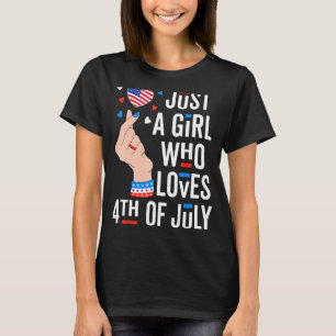 Just A Girl Who Loves 4th Of July K Pop Finger Hea T-Shirt