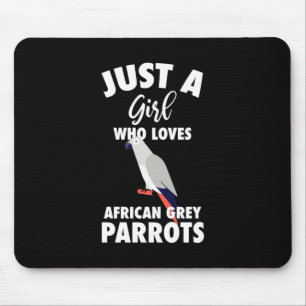 Just A Girl Who Loves African Grey Parrot Mouse Mat
