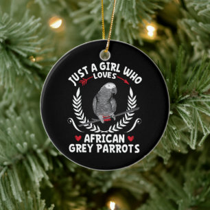Just a Girl Who Loves African Grey Parrots Funny Ceramic Tree Decoration