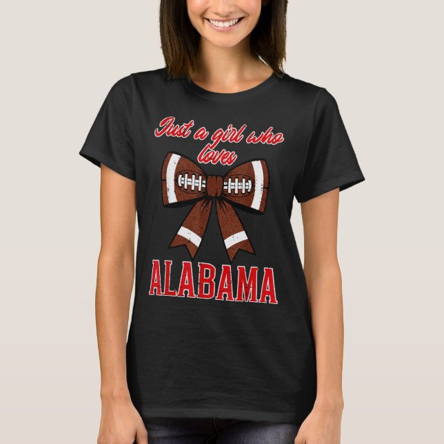 Just A Girl Who Loves Alabama Kids Women Girls You T-Shirt (Front)