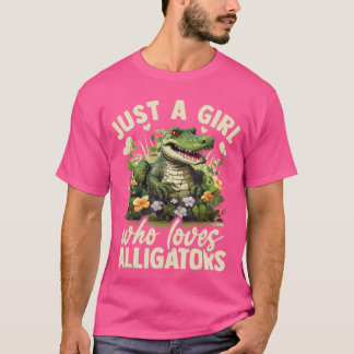 Just A Girl Who Loves Alligator Aesthetic Flower W T-Shirt