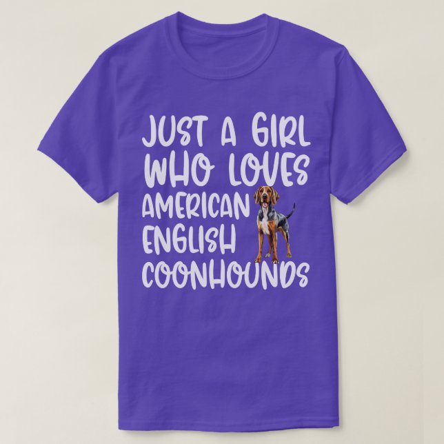 Just A Girl Who Loves American English Coonhounds T-Shirt (Design Front)