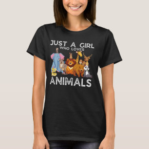 Just A Girl Who Loves Animals, Wild Cute Zoo Anima T-Shirt