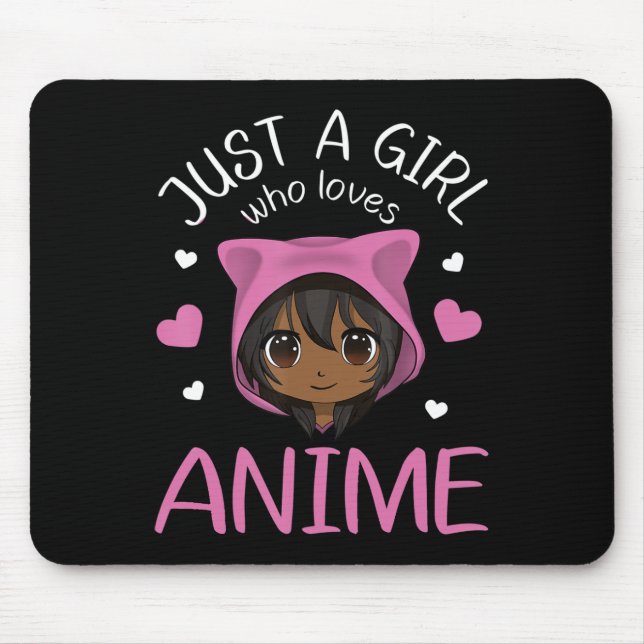 Just a girl who loves Anime African American Girls Mouse Mat (Front)