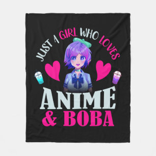 Just A Girl Who Loves Anime and Boba  Fleece Blanket