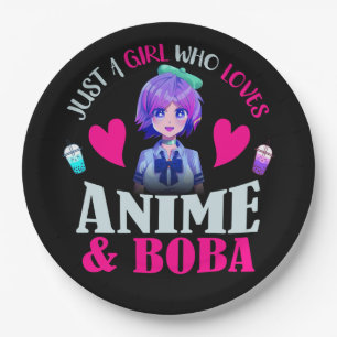 Just A Girl Who Loves Anime and Boba    Paper Plate