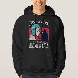 Just A Girl Who Loves Anime And Cats. Anime Merch Hoodie