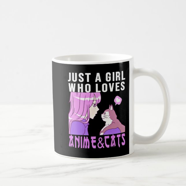 Just A Girl Who Loves Anime And Cats Anime Stuff A Coffee Mug (Right)