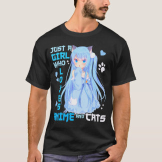 Just A Girl Who Loves Anime And Cats Funny Kawaii  T-Shirt
