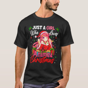 Just A Girl Who Loves Anime And Christmas Santa Gi T-Shirt