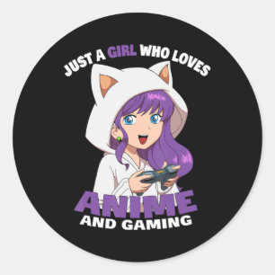 Just A Girl Who Loves Anime And Gaming Anime Girl  Classic Round Sticker