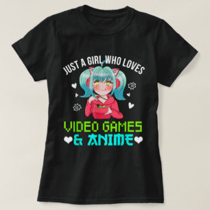Just a Girl Who Loves Anime and Gaming T-Shirt