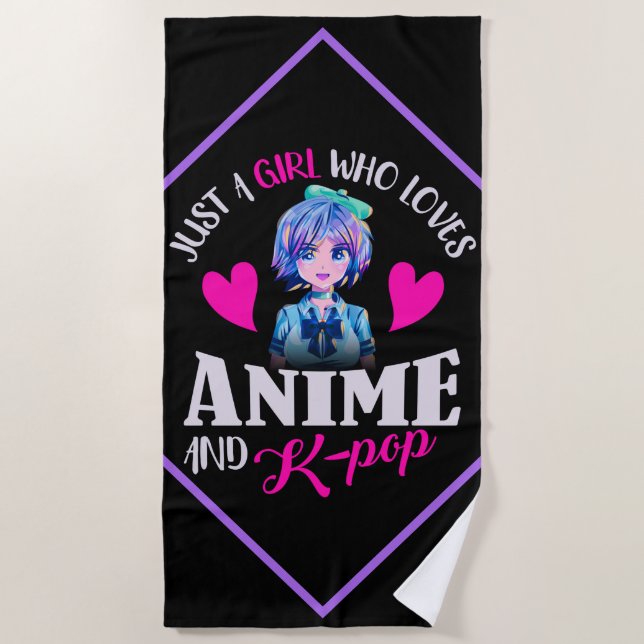 Just A Girl Who Loves Anime and K-Pop     Beach Towel (Front)