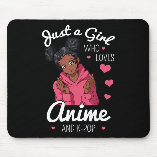Just A Girl Who Loves Anime And KPop African Ameri Mouse Mat (Front)