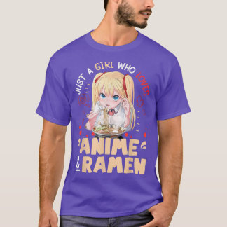 Just A Girl Who Loves Anime And Ramen Bowl Japanes T-Shirt