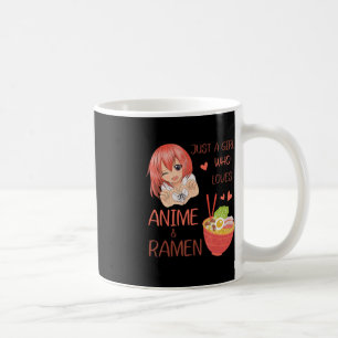 Just a girl who loves Anime and Ramen Japan Anime  Coffee Mug