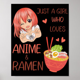 Just a girl who loves Anime and Ramen Japan Anime  Poster