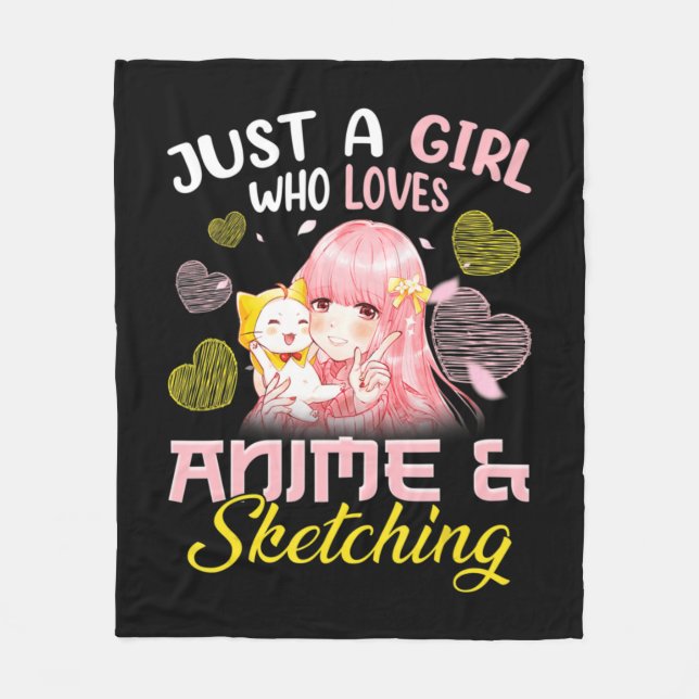 Just A Girl Who Loves Anime and Sketching Drawing  Fleece Blanket (Front)