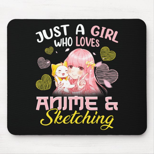 Just A Girl Who Loves Anime and Sketching Drawing  Mouse Mat (Front)