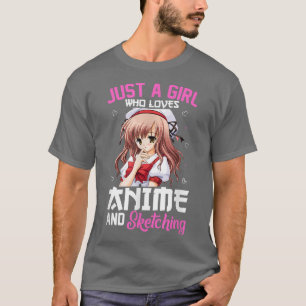 Just A Girl Who Loves Anime and Sketching Drawing T-Shirt