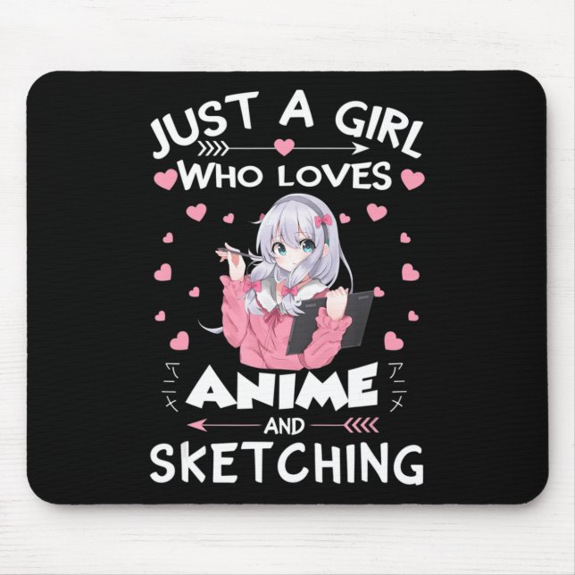 Just A Girl Who Loves Anime and Sketching Gifts Dr Mouse Mat (Front)