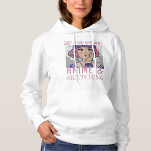 Just a girl who loves anime and sketching hoodie