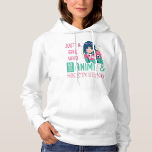 Just a girl who loves anime and sketching hoodie