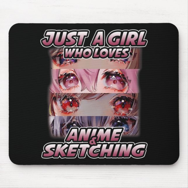 Just A Girl Who Loves Anime and Sketching Japan An Mouse Mat (Front)