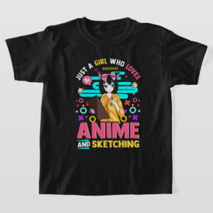 Just A Girl Who Loves Anime And Sketching  T-Shirt