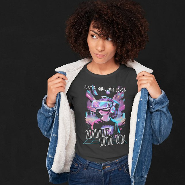 JUST A GIRL WHO LOVES ANIME AND VR T-Shirt (Creator Uploaded)