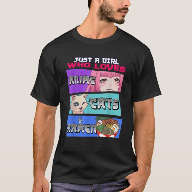 Just A Girl Who Loves Anime Cats Ramen Lover Kawai T-Shirt (Front)