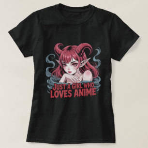 Just A Girl Who Loves Anime Demon Girl Gothic Waif T-Shirt
