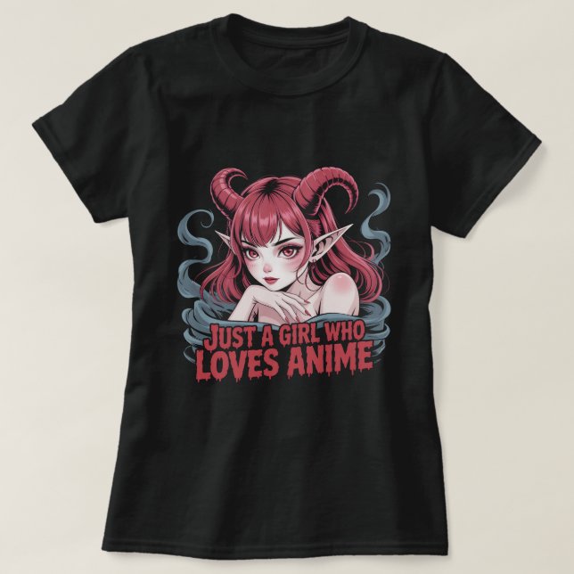 Just A Girl Who Loves Anime Demon Girl Gothic Waif T-Shirt (Design Front)