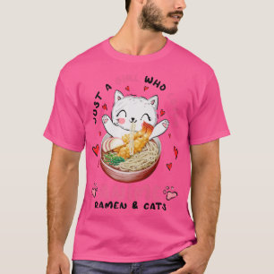 Just A Girl Who Loves Anime Ramen And Cats, Funny  T-Shirt