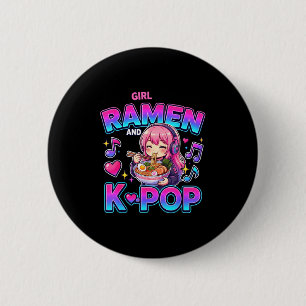 Just A Girl Who Loves Anime Ramen And K-p  6 Cm Round Badge