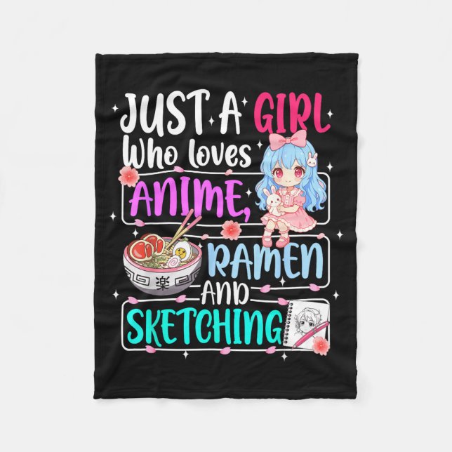Just A Girl Who Loves Anime Ramen Sketching Japan  Fleece Blanket (Front)