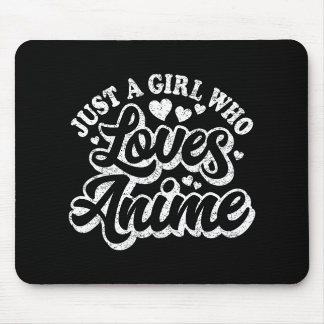 Just A Girl Who Loves Anime Women Japanese Cute Ka Mouse Mat (Front)