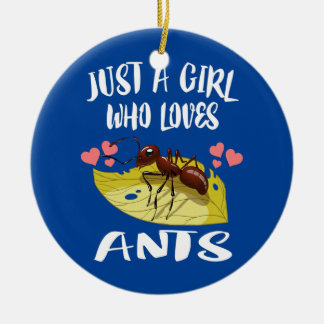 Just A Girl Who Loves Ants Insect Lover  Ceramic Tree Decoration