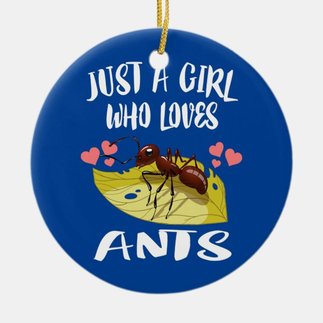 Just A Girl Who Loves Ants Insect Lover  Ceramic Tree Decoration (Front)