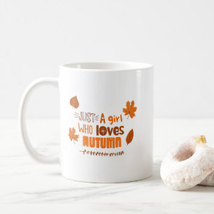Just A Girl Who Loves Autumn fall Coffee Mug