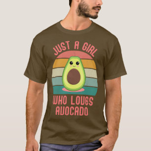 Just A Girl Who Loves Avocado 16 T-Shirt