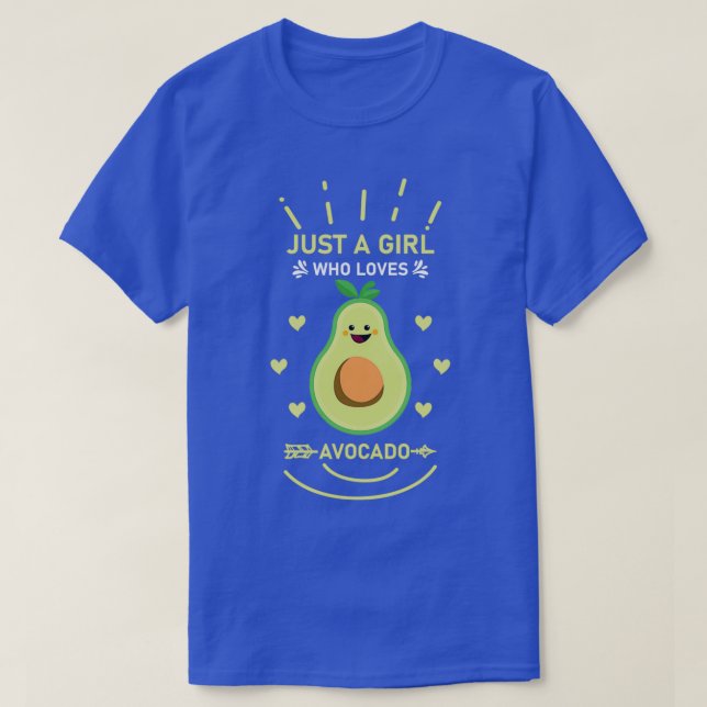 Just a Girl Who Loves Avocado 2 T-Shirt (Design Front)