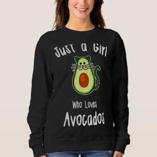 Just A Girl Who Loves Avocados  Cat Avocado Sweatshirt