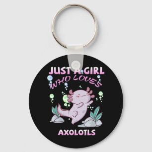 Just A Girl Who Loves Axolotls Anime Kawaii Gift G Key Ring