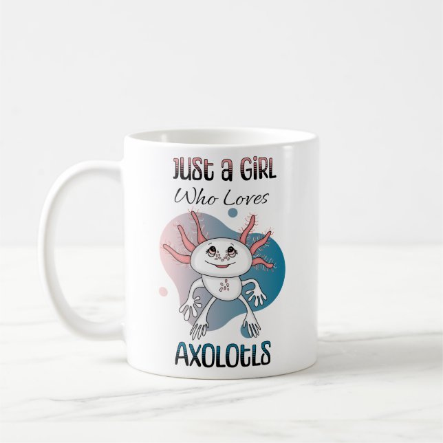 Just a Girl who Loves Axolotls Coffee Mug (Left)